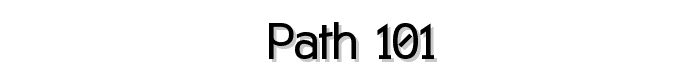 Path 101 font